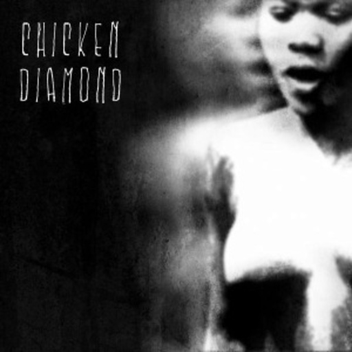 Chicken Diamond – Chicken Diamond