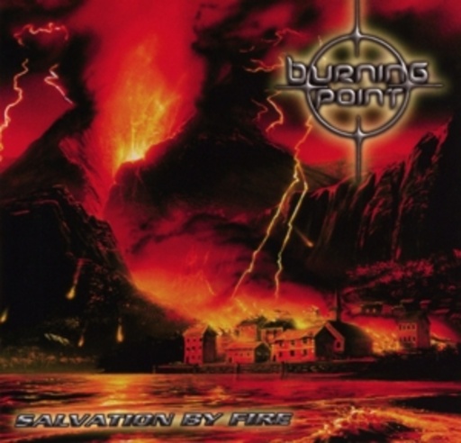 Burning Point – Salvation By Fire