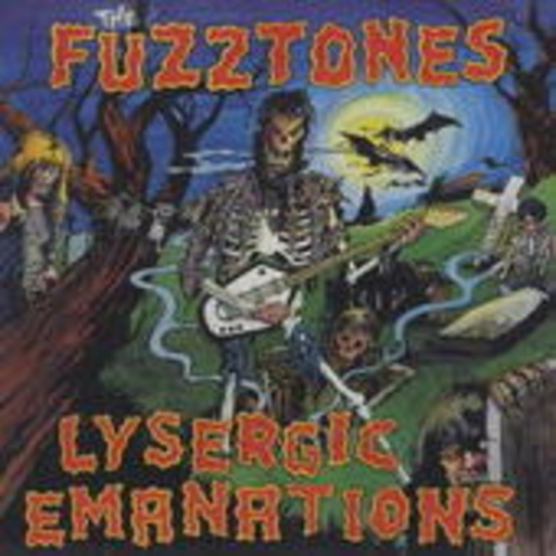 The Fuzztones – Lysergic Emanations
