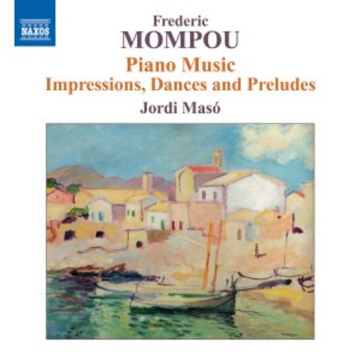 Jordi Masó – Piano Music - Impressions, Dances And Preludes
