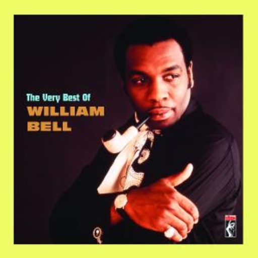 William Bell – The Very Best Of
