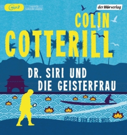Peter Weis – Dr. Siri und die Geisterfrau