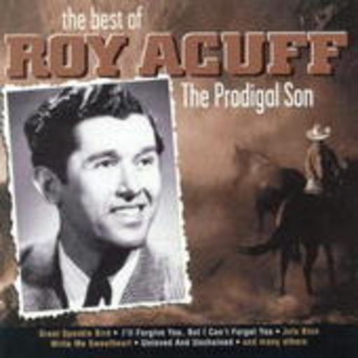 Roy Acuff – The Prodigal Son - Best Of