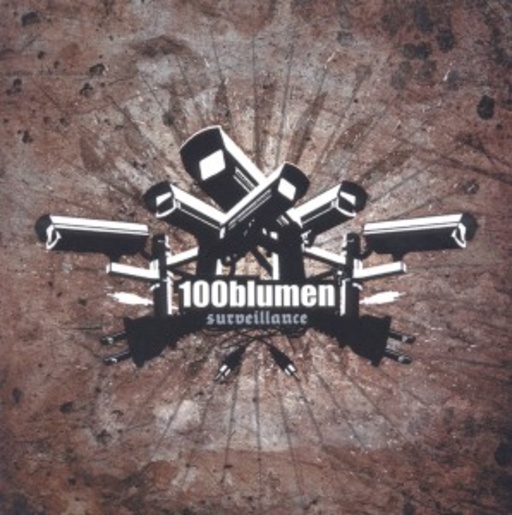 100 Blumen – Surveillance
