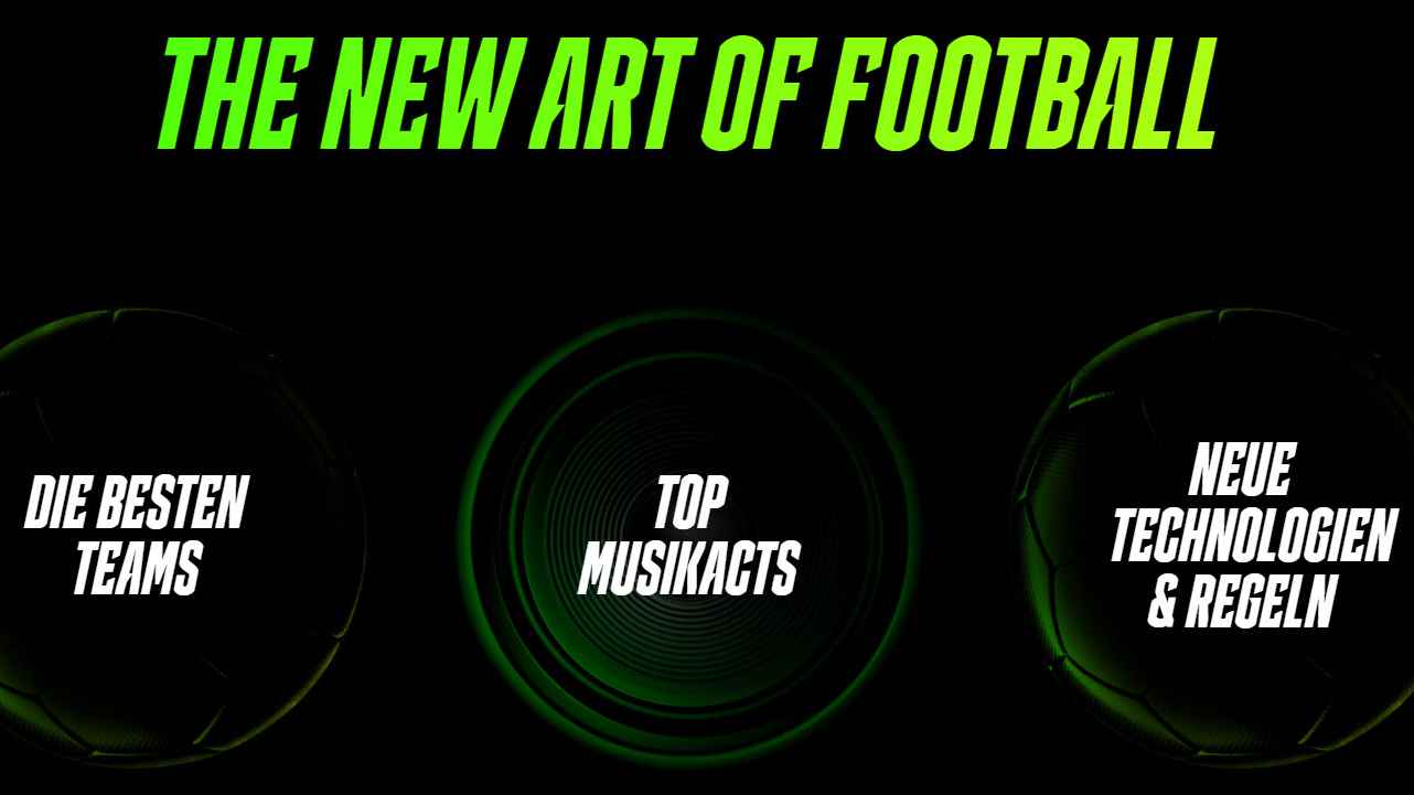 Möchte die "New Art of Football" sein: Die Infinity League.