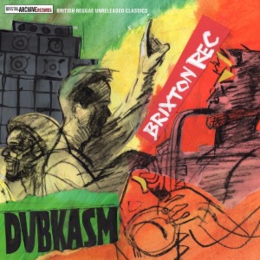 Dubkasm – Brixton Rec