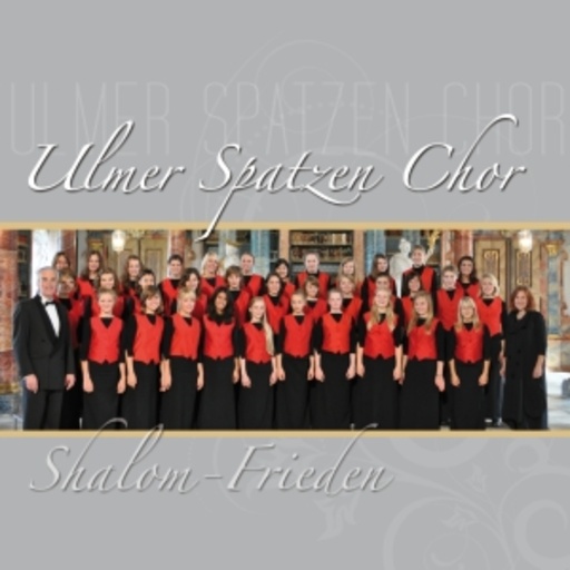Ulmer Spatzen Chor – Shalom