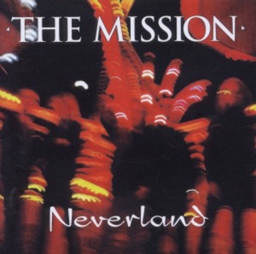 The Mission – Neverland
