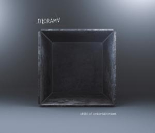 Diorama – Child Of Entertainment