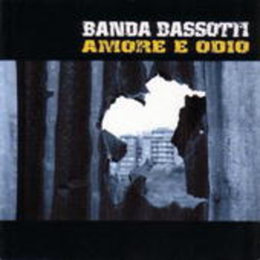 Banda Bassotti – Amore E Adio