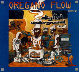 Digital Underground – Oregano Flow