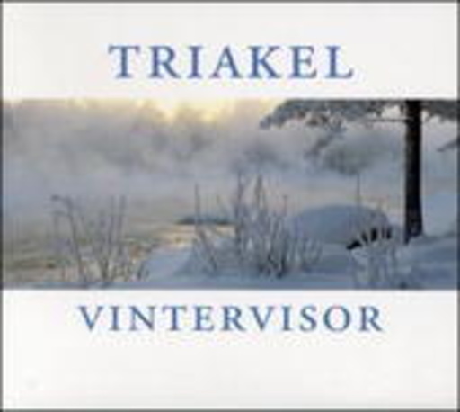 Triakel – Vintervisor/Winterweisen