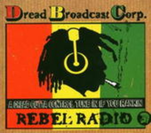 Diverse – Rebel Radio - Dread Broadcasting Corp.