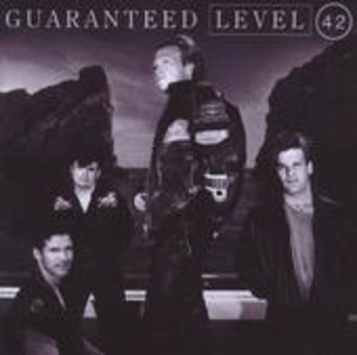 Level 42 – Guaranteed