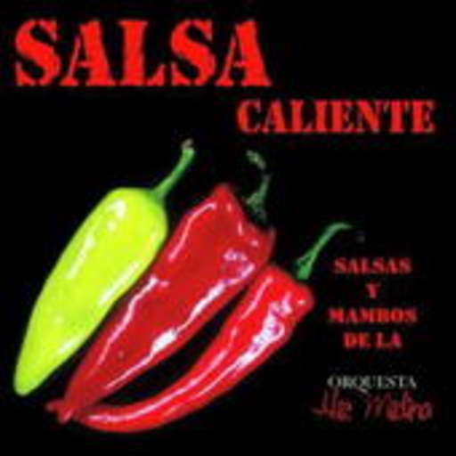 Orchestra Alec Medina – Salsa Caliente