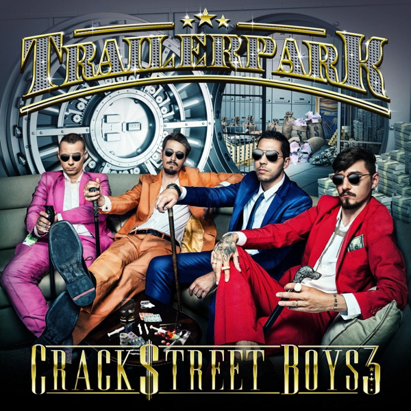 Trailerpark – Crackstreet Boys 3