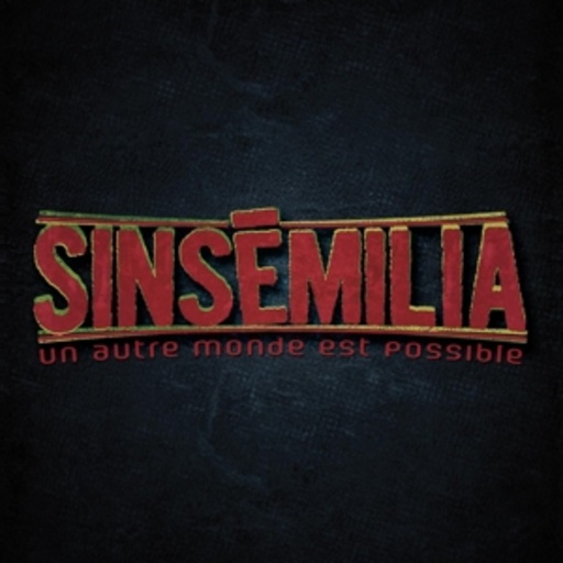 Sinsemilia – Un Autre Monde Est Possible