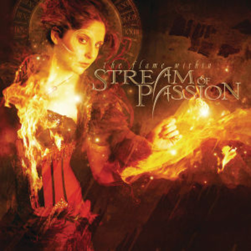 Stream Of Passion – The Flame Within