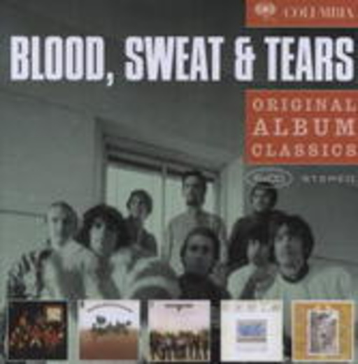 Blood, Sweat & Tears – Original Album Classics: Child Is.../B, S & T/B, S & T 3/B,S & T 4/New Blood