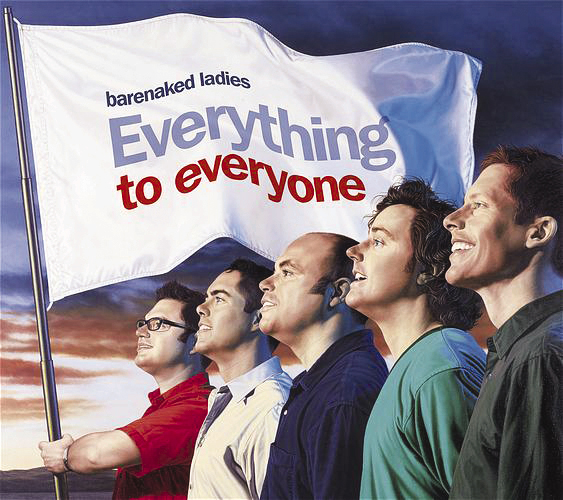 Barenaked Ladies – Everything To Everyone