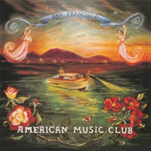 American Music Club – San Francisco