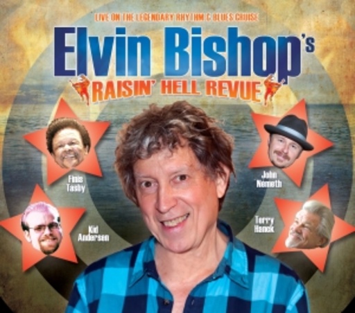 Elvin Bishop – Raisin' Hell Revue