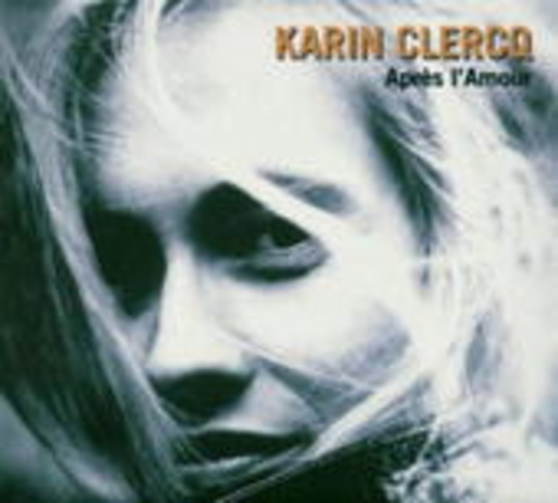 Karin Clercq – Après L'Amour