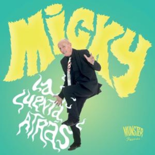 Micky – La Cuenta Atras