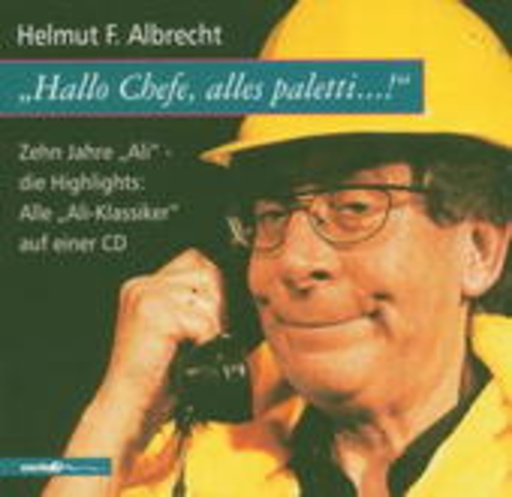 Helmut F. Albrecht – Hallo Chefe, alles paletti