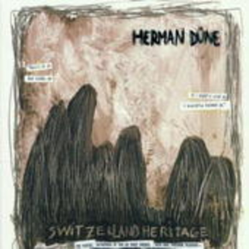 Herman Düne – Switzerland Heritage