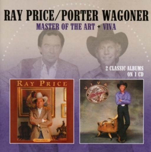 Ray Price/Porter Wagoner – Master Of The Art/Viva