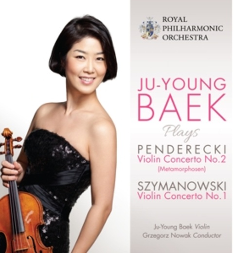 Ju-Young Baek/Royal Philharmonic Orchestra/Grzegorz Nowak – Violin Concerto No. 2 (Metamorphosen)/Violin Concerto No. 1
