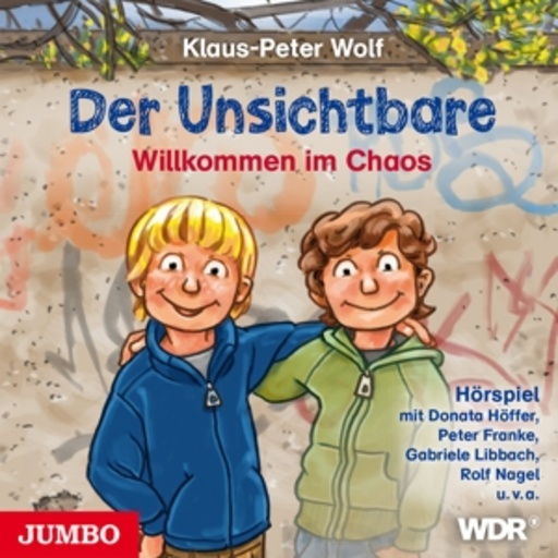 Klaus-Peter Wolf – Der Unsichtbare (1) - Willkommen im Chaos