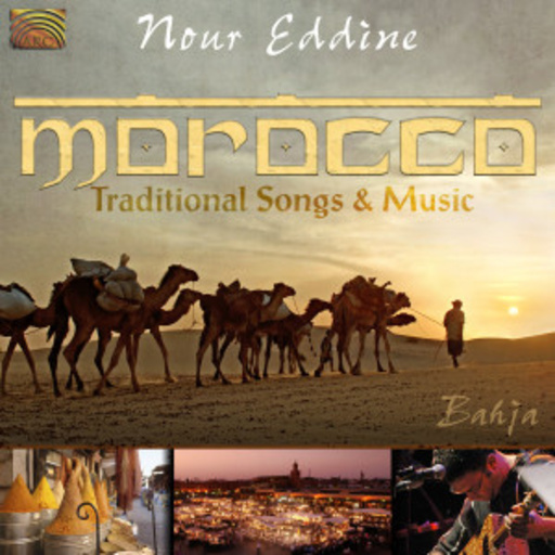 Nour Eddine – Morocco - Traditional Songs & Music