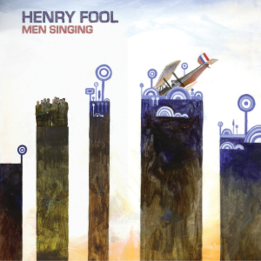 Henry Fool – Men Singing