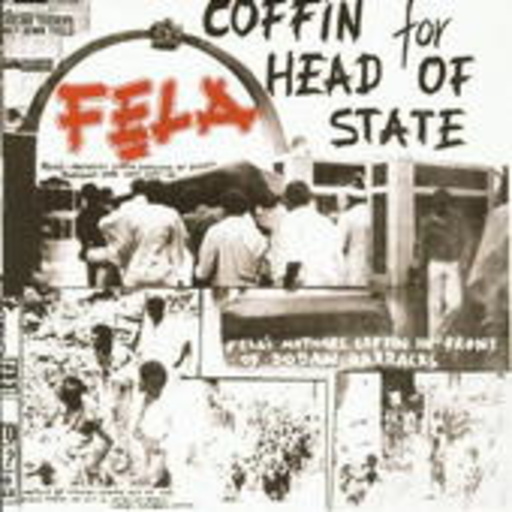 Fela Kuti – Coffin For Head Of State/Unknown Soldier