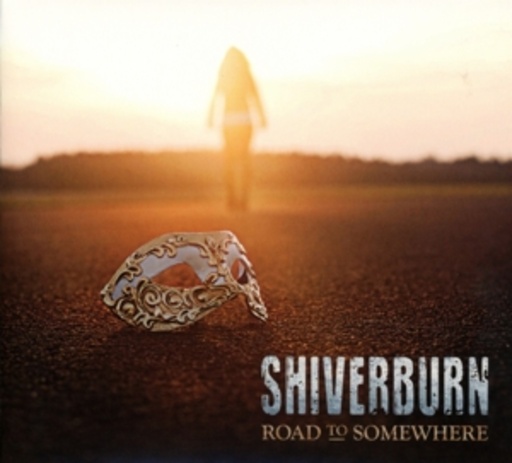 Shiverburn – Road To Somewhere
