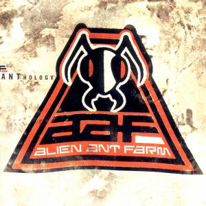 Alien Ant Farm – ANThology