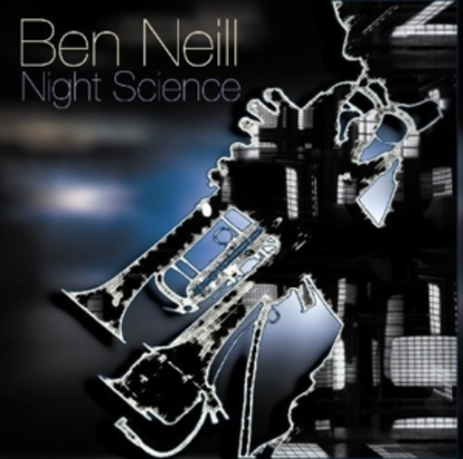 Ben Neill – Night Science