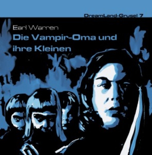 Diverse – Dreamland Grusel - Band 7: Die Vampir-Oma und ihre Kleinen