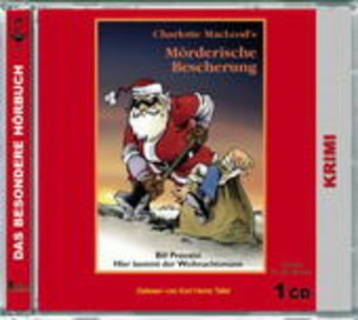 Karl-Heinz Tafel – Mörderische Bescherung: Hier kommt der Weihnachtsmann