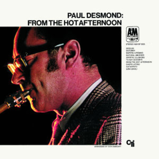 Paul Desmond – From The Hot Afternoon