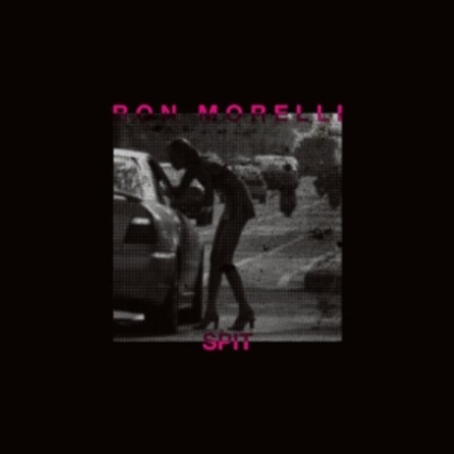 Ron Morelli – Spit
