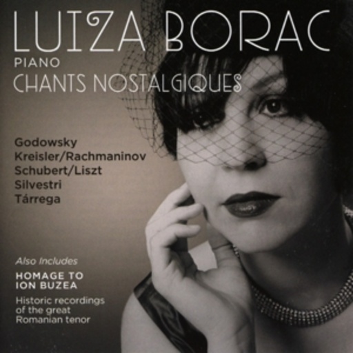 Luiza Borac – Chants Nostalgiques