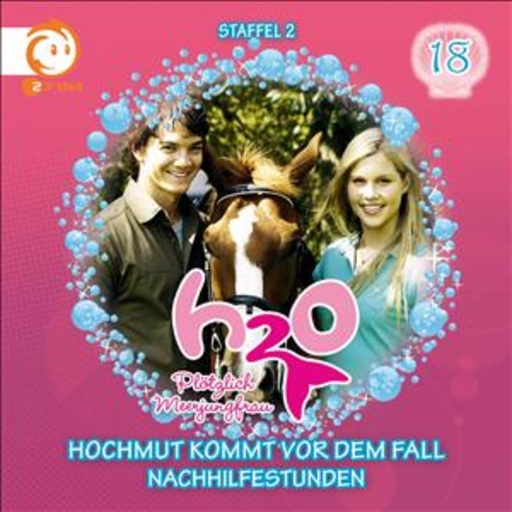 H2O - Plötzlich Meerjungfrau – Vol. 18 - Hochmut kommt vor dem Fall/Nachhilfestunden