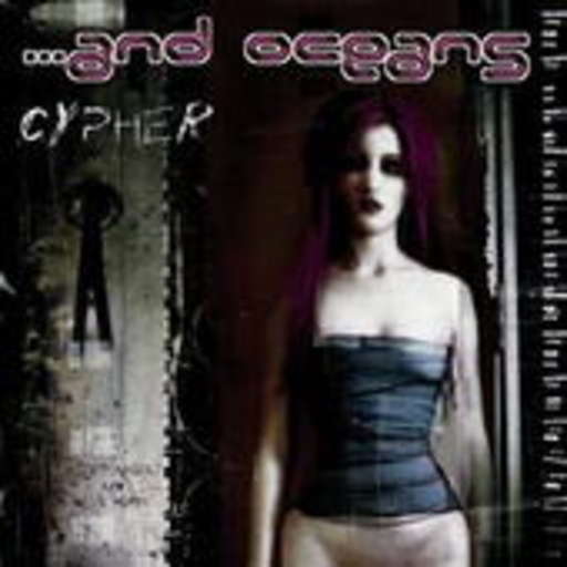 ... And Oceans – Cypher
