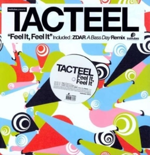 Tacteel – Feel It, Feel It