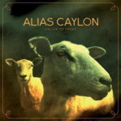 Alias Caylon – Follow The Feeder