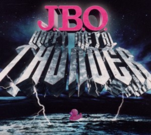 J.B.O. – Happy Metal Thunder