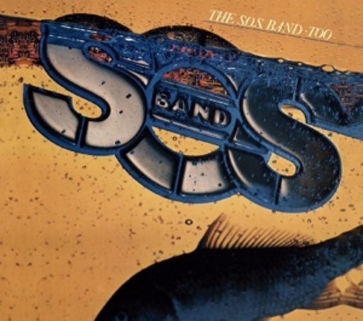 The S.O.S. Band – Too